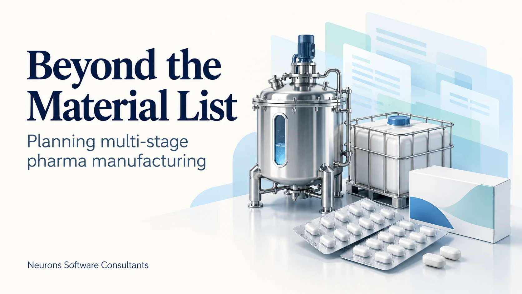 Why a Single-Level BOM May Not Be Enough for Multi-Stage Pharma Manufacturing